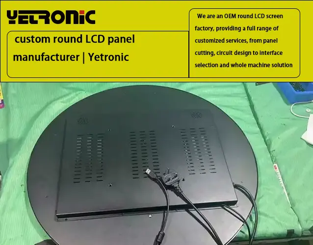 Lcd Panel Factory Custom Round LCD Panel Manufacturer | Yetronic - Smart Board Factory